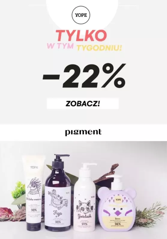 Drogeria Pigment - gazetka promocyjna -22% na produkty Yope od poniedziałku 08.11 do niedzieli 14.11