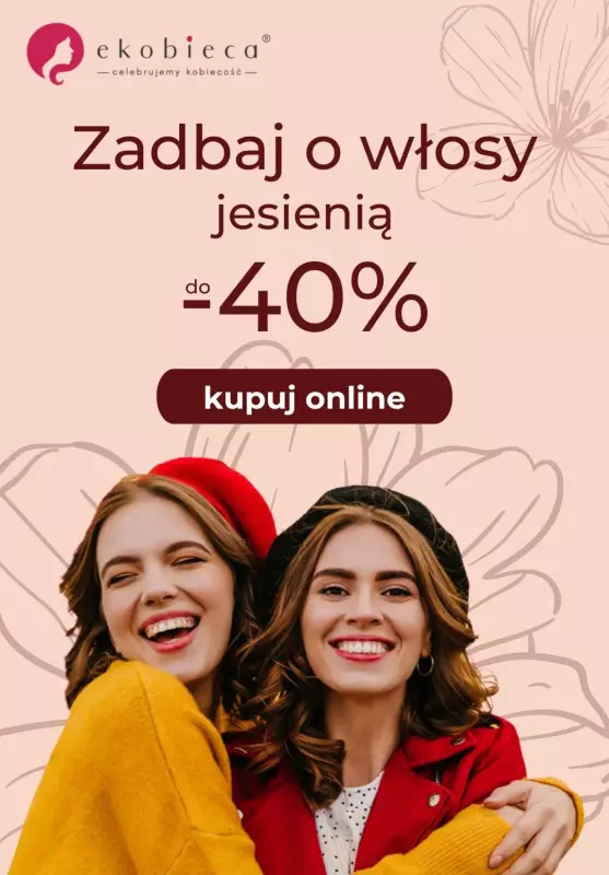 eKobieca.pl - gazetka promocyjna Do -40% zadbaj o włosy jesienią od czwartku 29.09 do środy 05.10