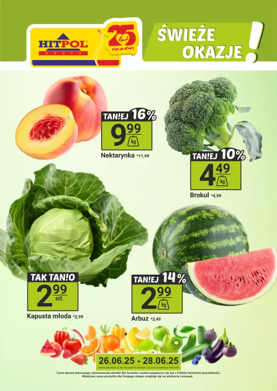 Hitpol - gazetka promocyjna Świeże okazje! od czwartku 26.06 do soboty 28.06