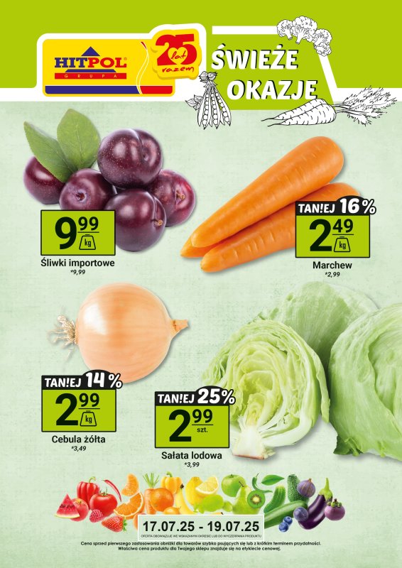 Hitpol - gazetka promocyjna Świeże okazje! od czwartku 17.07 do soboty 19.07
