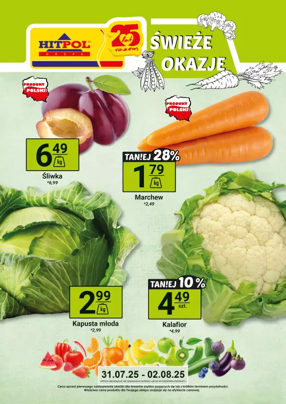Hitpol - gazetka promocyjna Świeże okazje! od czwartku 31.07 do soboty 02.08