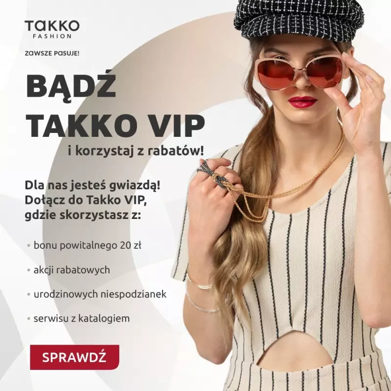 Takko Fashion - gazetka promocyjna Zostań VIP! od piątku 29.04 do niedzieli 15.05
