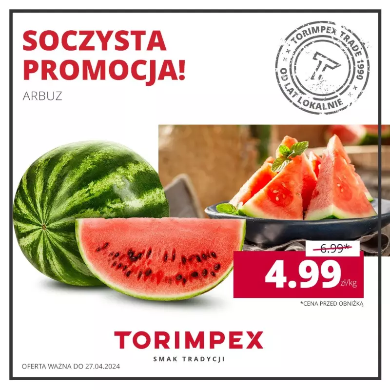 TORIMPEX - gazetka promocyjna Weekendowa promocja od piątku 26.04 do soboty 27.04