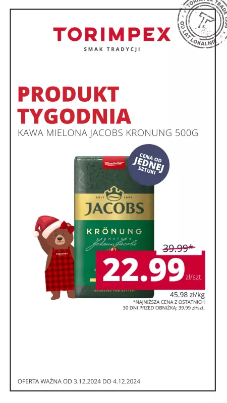 Torimpex Toruńska Sieć Sklepów Spożywczych - gazetka promocyjna Produkt tygodnia  do środy 04.12