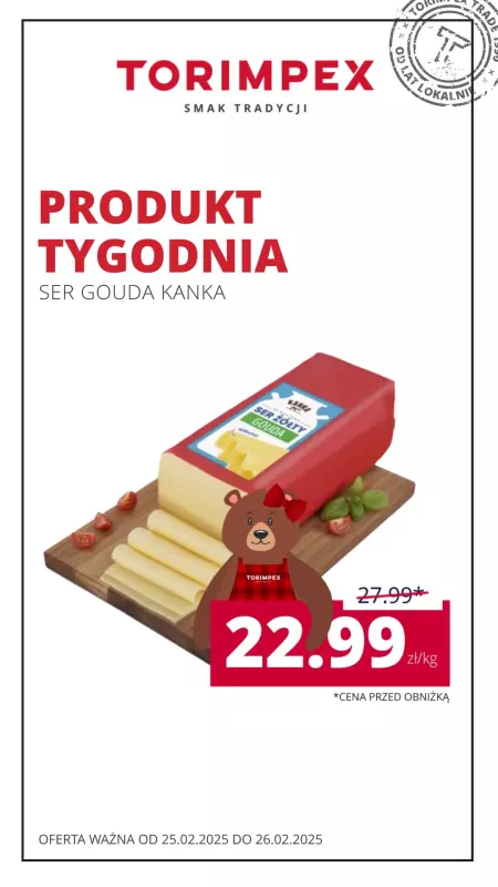 Torimpex Toruńska Sieć Sklepów Spożywczych - gazetka promocyjna Produkt tygodnia  do środy 26.02