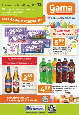 Gama - gazetka promocyjna Gazetka od czwartku 29.05 do wtorku 10.06