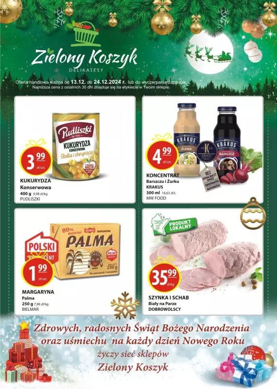 Zielony Koszyk - gazetka promocyjna Gazetka od piątku 13.12 do wtorku 24.12