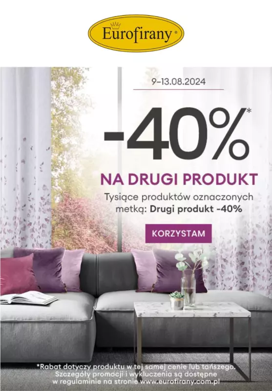 Eurofirany - gazetka promocyjna -40% na drugi produkt od piątku 09.08 do wtorku 13.08