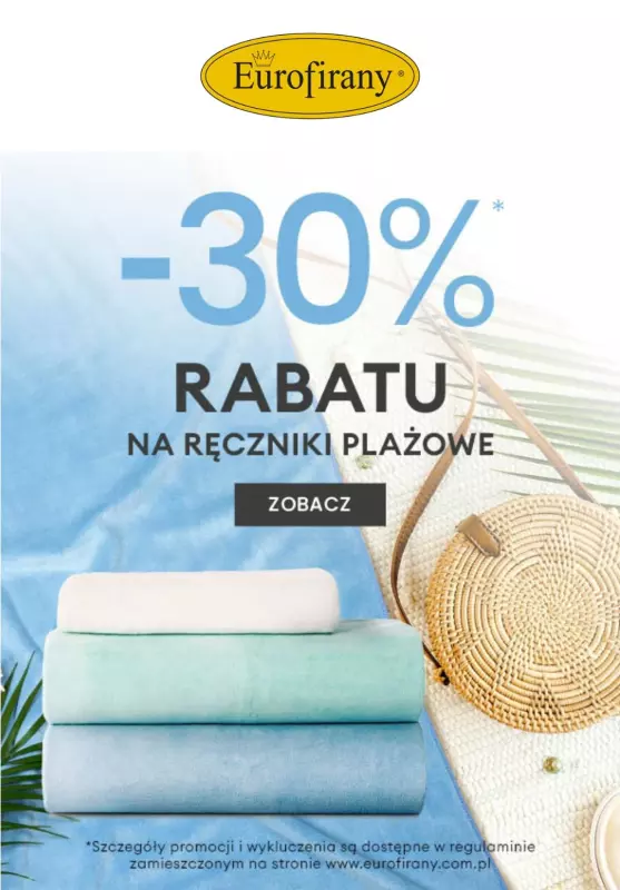 Eurofirany - gazetka promocyjna -30% na ręczniki plażowe od środy 14.08 