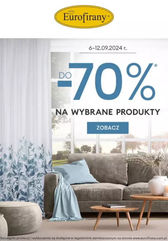 Eurofirany - gazetka promocyjna Do -70% na wybrane produkty od poniedziałku 09.09 do czwartku 12.09