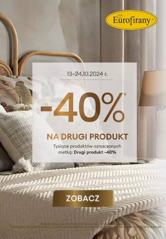 Eurofirany - gazetka promocyjna -40% na drugi wybrany produkt! od wtorku 15.10 do czwartku 24.10