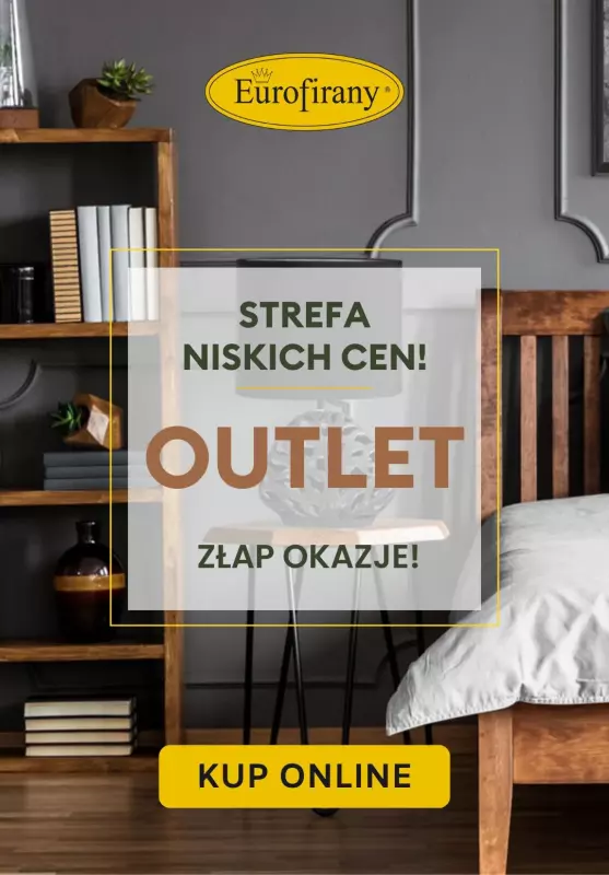 Eurofirany - gazetka promocyjna OUTLET Strefa niskich cen! od środy 23.10 