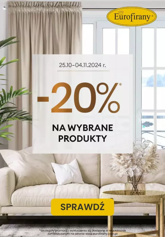 Eurofirany - gazetka promocyjna -20% na wybrane produkty! od soboty 26.10 do poniedziałku 04.11