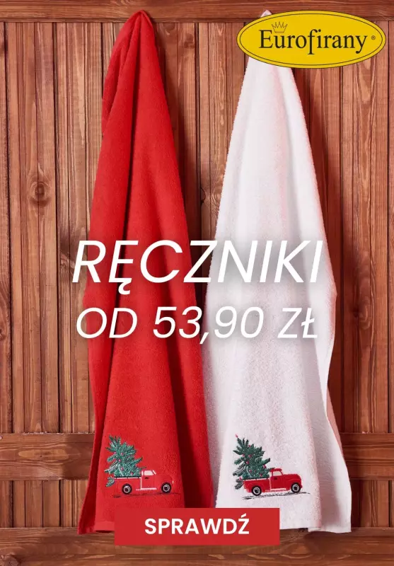 Eurofirany - gazetka promocyjna Ręczniki Świąteczne w SUPER cenach! od czwartku 21.11 