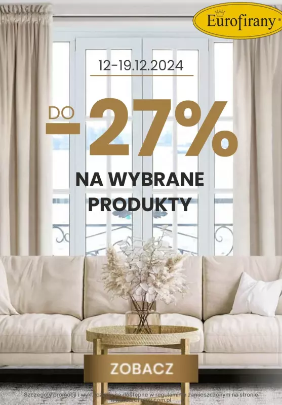 Eurofirany - gazetka promocyjna Do -27% na wybrane produkty od piątku 13.12 do czwartku 19.12