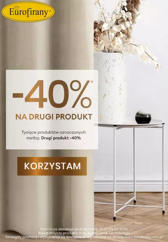 Eurofirany - gazetka promocyjna -40% na drugi produkt! od poniedziałku 20.01 