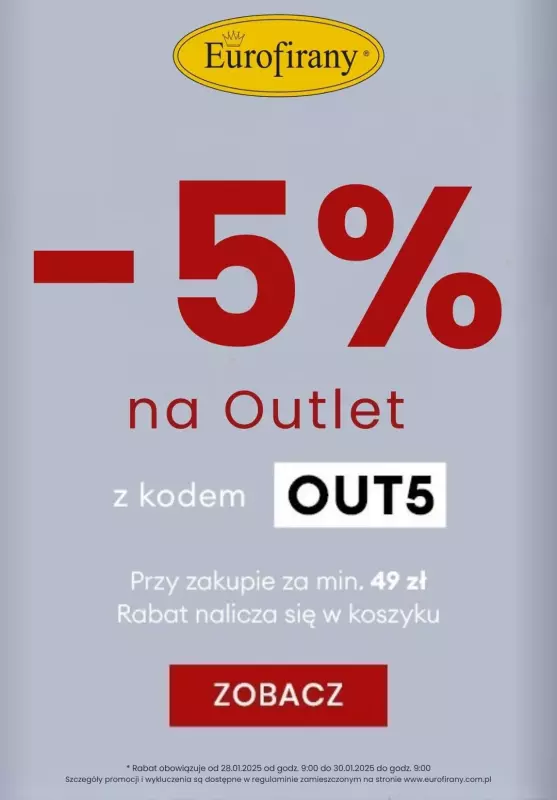 Eurofirany - gazetka promocyjna -5% na OUTLET z kodem od wtorku 28.01 do czwartku 30.01