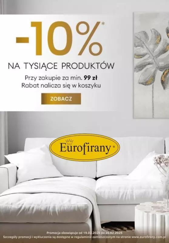 Eurofirany - gazetka promocyjna -10% na tysiące produktów przy zakupach za min. 99 zł od czwartku 20.02 do środy 26.02