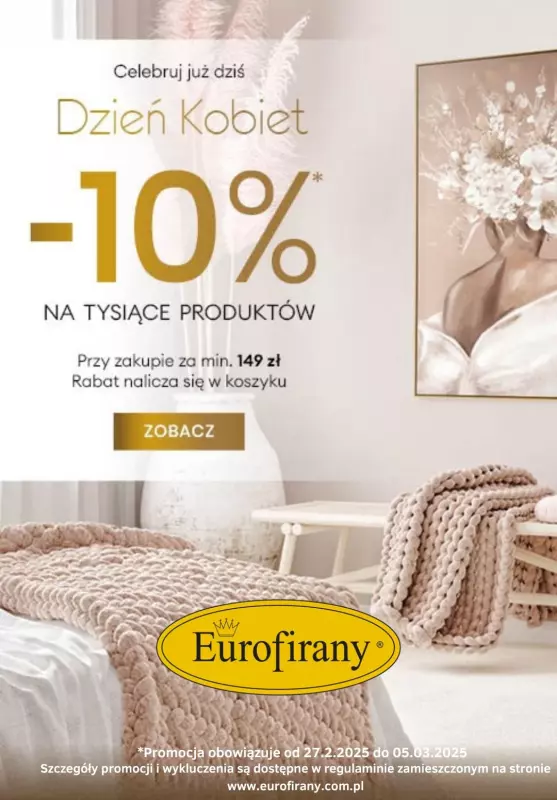 Eurofirany - gazetka promocyjna -10% na tysiące produktów- Dzień Kobiet od czwartku 27.02 do środy 05.03