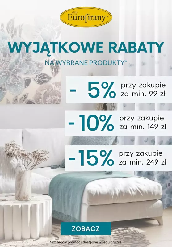 Eurofirany - gazetka promocyjna Wyjątkowe RABATY do -15% od poniedziałku 26.05 do czwartku 05.06