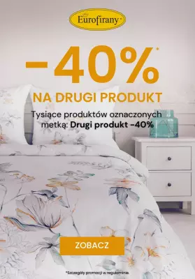 Eurofirany - gazetka promocyjna -40% na drugi produkt od czwartku 26.06 do środy 09.07