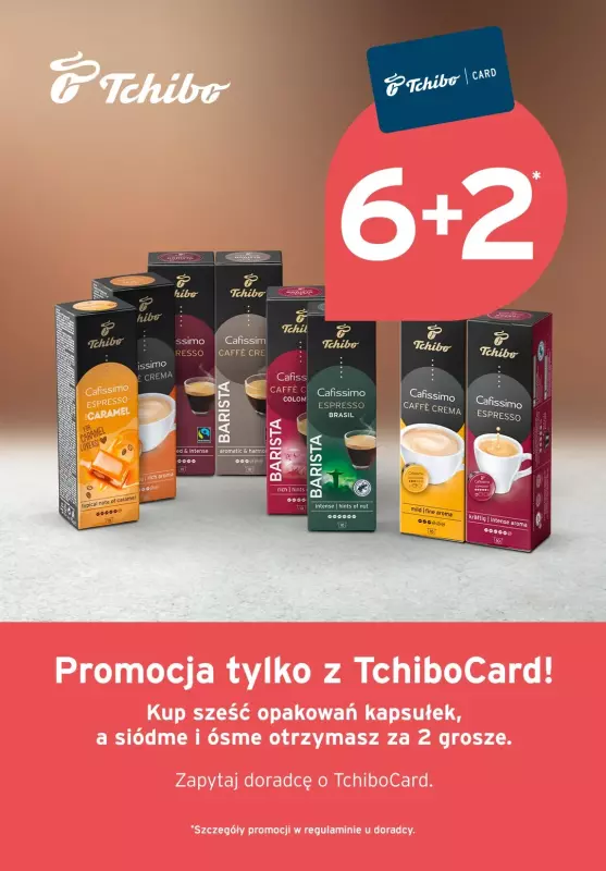 Tchibo - gazetka promocyjna 6+2 na kapsułki w Tchibo! od czwartku 06.06 do soboty 13.07