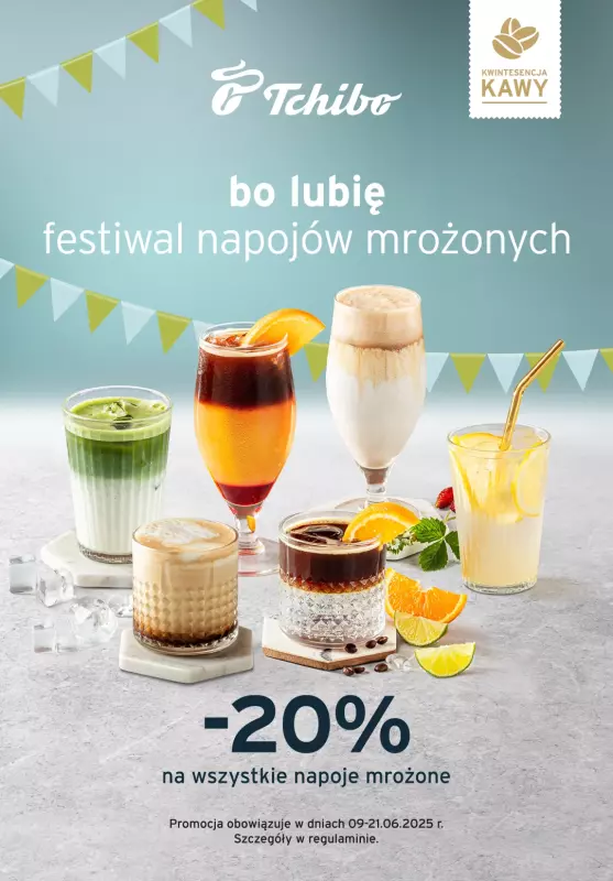 Tchibo - gazetka promocyjna Festiwal Napojów Mrożonych w Tchibo! od poniedziałku 09.06 do soboty 21.06
