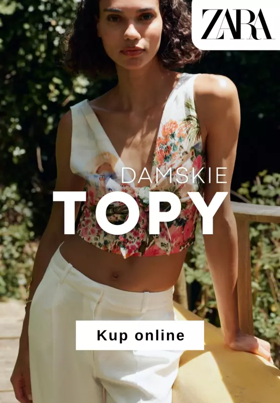 Zara - gazetka promocyjna Topy damskie na lato – must have sezonu  