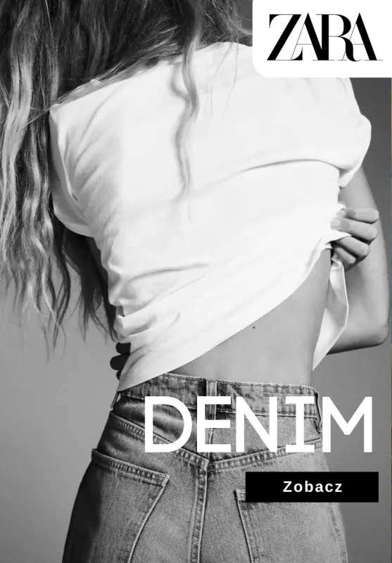 Zara - gazetka promocyjna Denim na co dzień od środy 30.07 