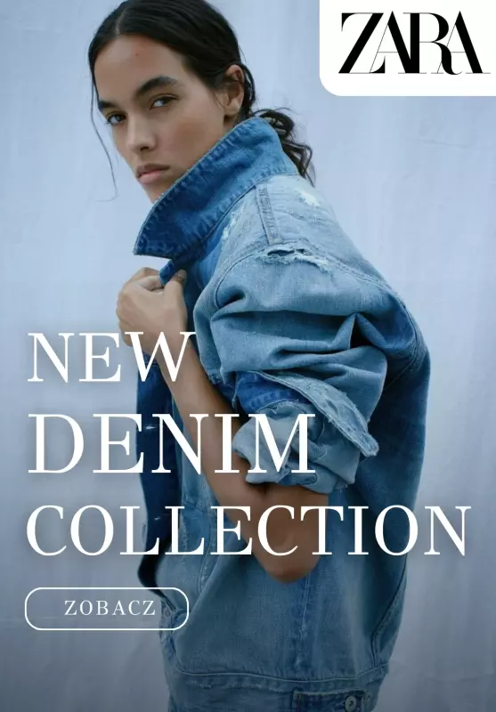 Zara - gazetka promocyjna Nowa kolekcja jeansowa od piątku 29.08 