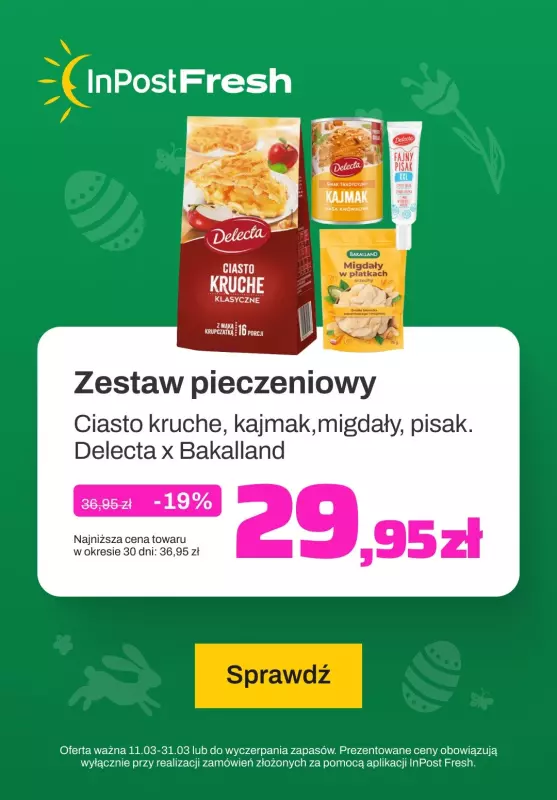 InPost Fresh - zakupy online - gazetka promocyjna Zestaw do pieczenia od Delecty i Bakalland od piątku 15.03 do niedzieli 31.03