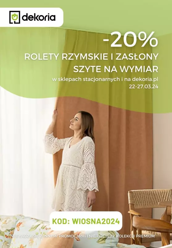 2024 STYLOWE ZAKUPY - gazetka promocyjna Dekoria | -20% z KODEM na rolety rzymskie i zasłony od piątku 22.03 do środy 27.03
