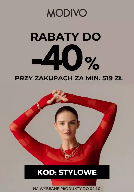 2024 STYLOWE ZAKUPY - gazetka promocyjna Modivo | Rabaty do -40% Stylowe Zakupy od piątku 27.09 do środy 02.10