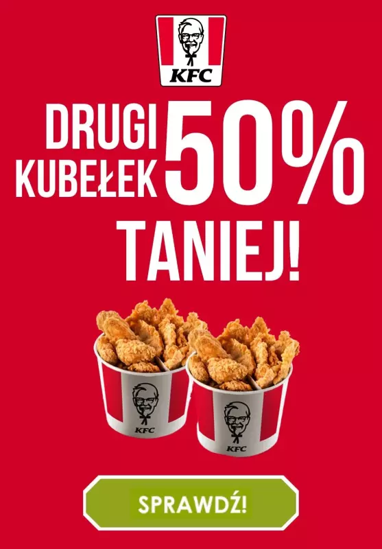 KFC - gazetka promocyjna -50% na drugi kubełek od piątku 06.10 