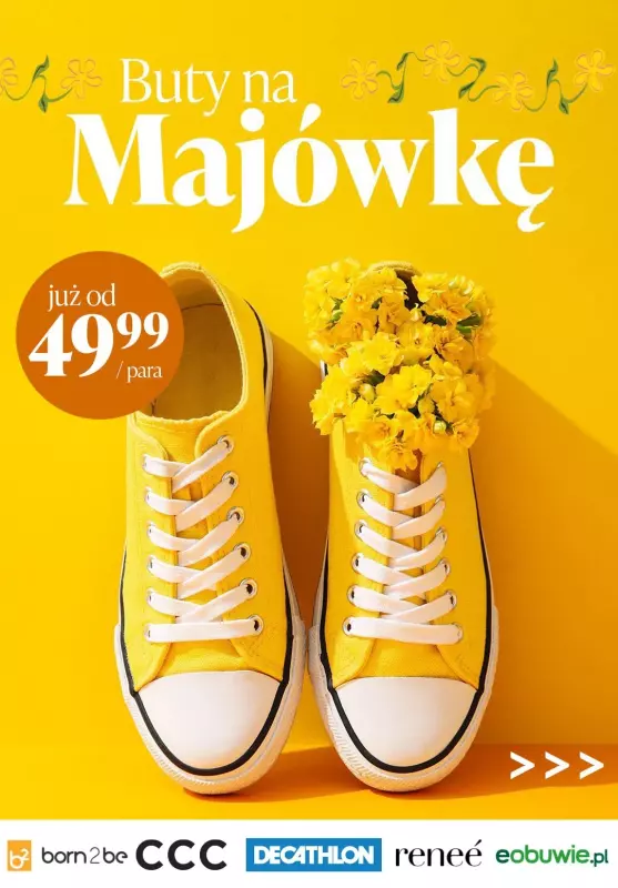 #Moda na wiosnę - gazetka promocyjna Buty na majówkę już od 49,99 zł od wtorku 16.04 do poniedziałku 22.04