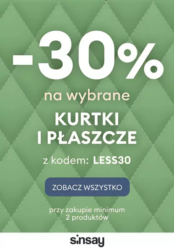 #Moda na wiosnę - gazetka promocyjna Sinsay | -30% na wybrane kurtki i płaszcze z kodem od czwartku 20.03 do niedzieli 23.03