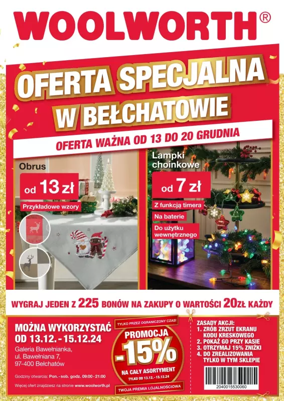 Woolworth - gazetka promocyjna OFERTA SPECJALNA - 15%! BEŁCHATÓW, ul. Bawełniana 7 od piątku 13.12 do piątku 20.12