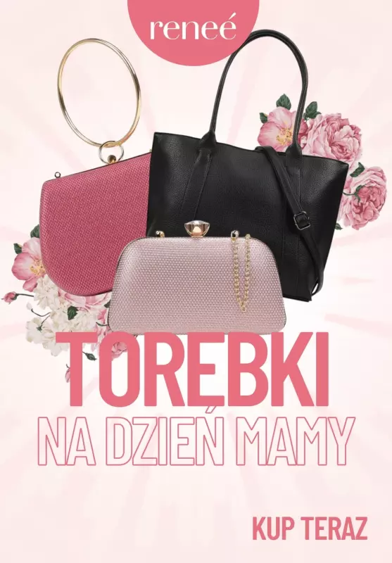 #Dzień Matki - gazetka promocyjna Renee  | Torebki na Dzień Mamy od wtorku 13.05 do wtorku 20.05