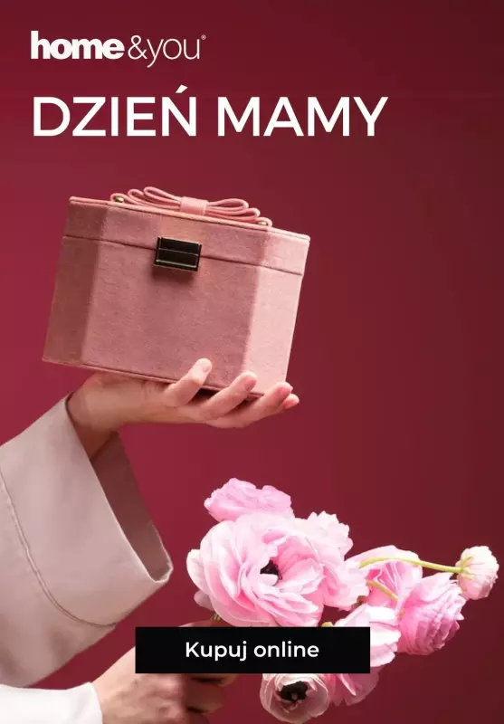 #Dzień Matki - gazetka promocyjna Home&you | Na Dzień Mamy od czwartku 15.05 do poniedziałku 26.05