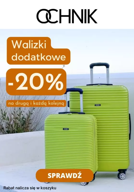 #Koniec Szkoły - gazetka promocyjna Ochnik | Dodatkowe -20% na drugą i kolejną walizkę od środy 11.06 