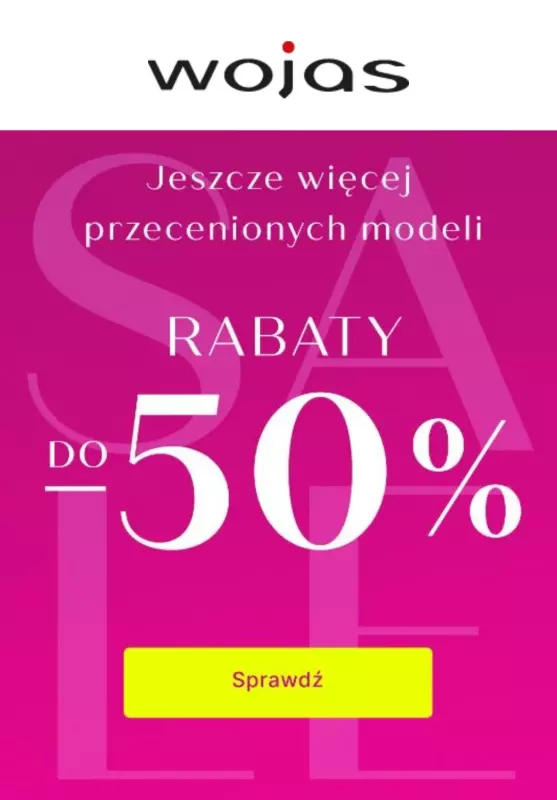 #Modowe wyprzedaże - gazetka promocyjna Wojas | Do -50% na wyprzedaży od czwartku 04.07 do czwartku 11.07