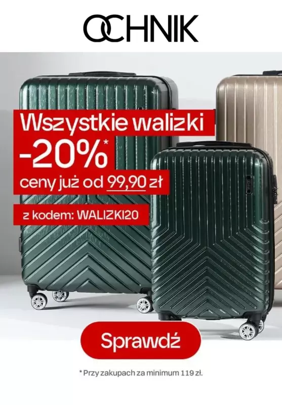 Ochnik - gazetka promocyjna -20% na wszystkie walizki od czwartku 01.08 