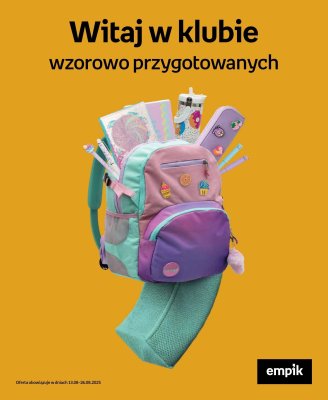 #BACK TO SCHOOL - gazetka promocyjna Empik I Plecaki od czwartku 14.08 do wtorku 26.08