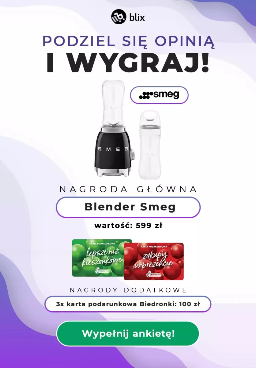 Badanie Blix Wygraj blender Smeg podziel się opinią! 14.08