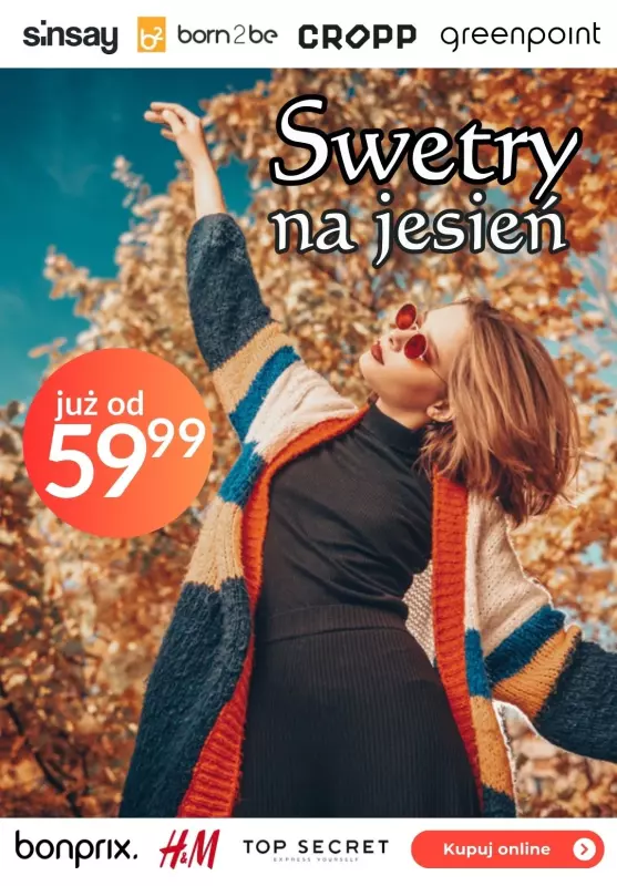 #Moda na jesień - gazetka promocyjna Swetry na jesień już od 59,99 zł! od środy 18.09 do środy 25.09