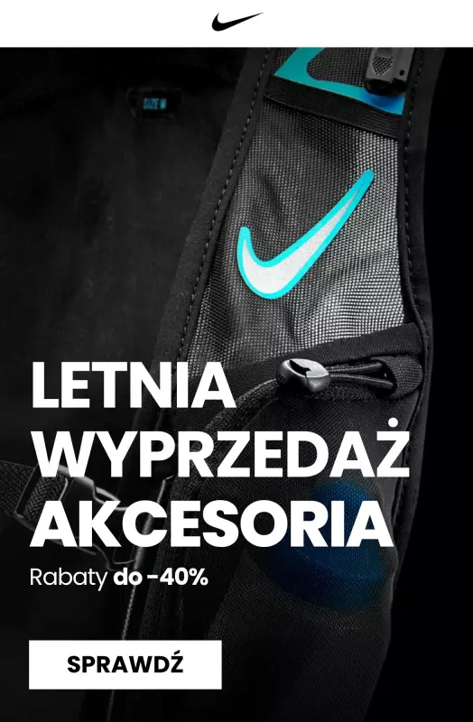 #Moda na lato - gazetka promocyjna NIKE | Akcesoria do -40% od środy 09.07 