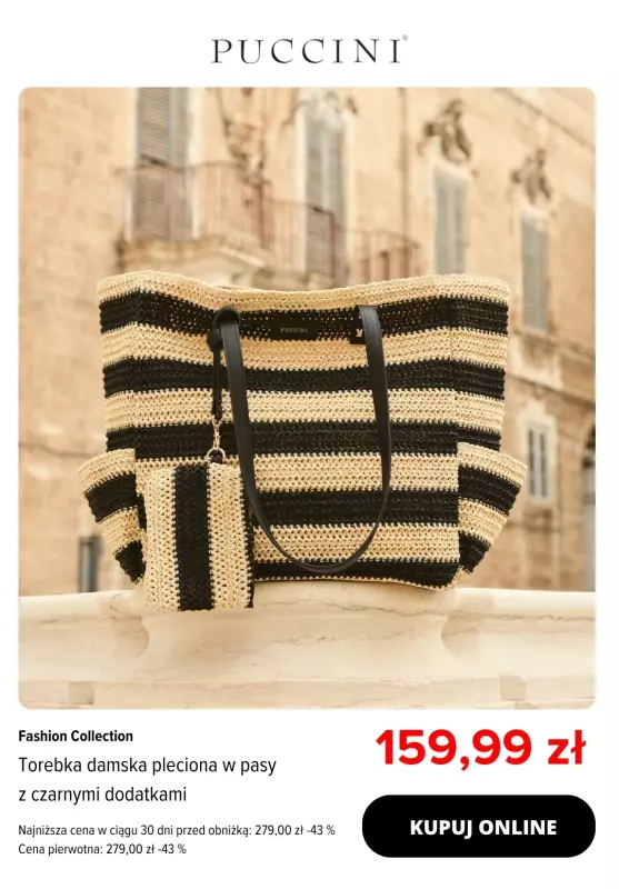 #Moda na lato - gazetka promocyjna Puccini | Plecione torebki w promocyjnych cenach! od wtorku 15.07 do wtorku 22.07 - strona 4