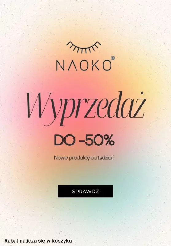 #Moda na lato - gazetka promocyjna Naoko | Wyprzedaż do -50% od środy 16.07 