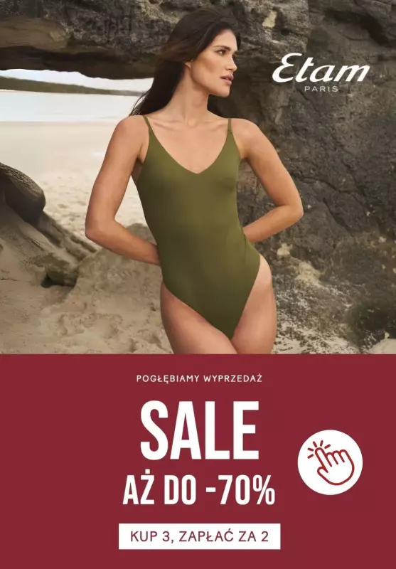 #Moda na lato - gazetka promocyjna Etam | Do -70% wyprzedaż: kup 3 zapłać za 2 od piątku 18.07 do piątku 25.07