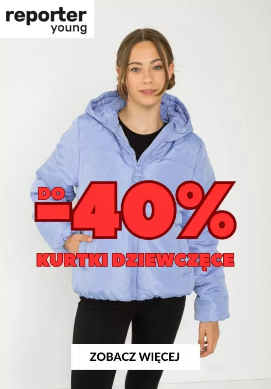Reporter Young - gazetka promocyjna Do -40% kurtki dla dziewczynki od wtorku 24.10 